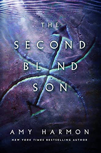 The Second Blind Son (The Chronicles of Saylok) von 47North